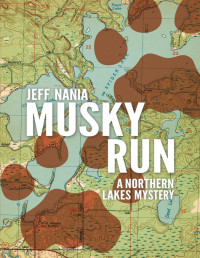 Jeff Nania — Musky Run