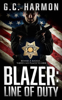 G.C. Harmon — Blazer: Line Of Duty