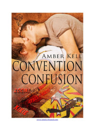 Amber Kell [Kell, Amber] — Convention Confusion