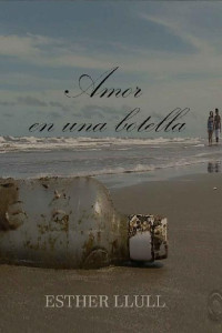 Esther Llull — Amor en una Botella (Spanish Edition)