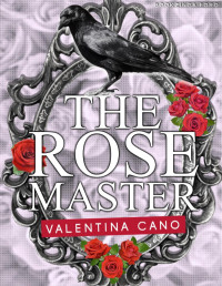 Valentina Caro — The Rose Master