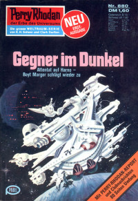 Darlton, Clark — [Perry Rhodan 0880] • Gegner im Dunkel