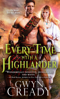 Gwyn Cready — Every Time with a Highlander (Sirens of the Scottish Borderlands 3)