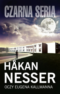 Håkan Nesser — Oczy Eugena Kallmanna