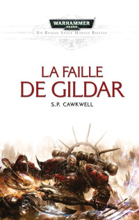 S P Cawkwell — La Faille de Gildar