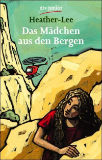 Heather-Lee — Das Mädchen aus den Bergen