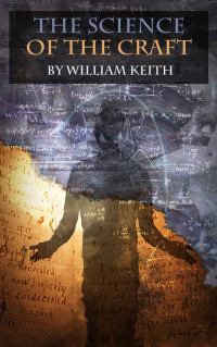 Keith, William — The Science of the Craft