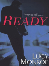Lucy Monroe — Ready