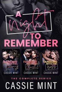 Cassie Mint — A Night to Remember: The Complete Series