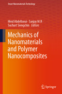 Hind Abdellaoui, Sanjay M.R, Suchart Siengchin — Mechanics of Nanomaterials and Polymer Nanocomposites