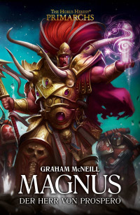 Graham McNeill — Magnus: Der Herr von Prospero