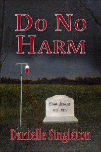 Danielle Singleton — Do No Harm