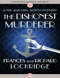 Frances Lockridge — The Dishonest Murderer