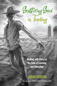 Brian G. Pickerd — Scattering Seed in Teaching