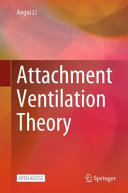 Angui Li — Attachment Ventilation Theory