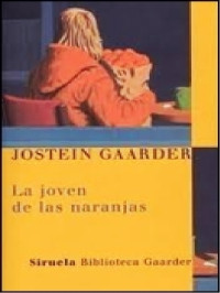 Jostein Gaarder — La joven de las naranjas [9161]