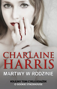 Charlaine Harris — Martwy w rodzinie