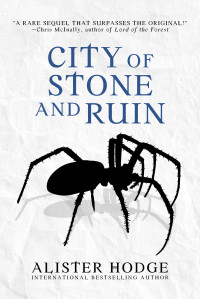Hodge, Alister — City of Stone and Ruin