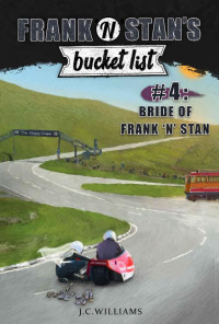 J. C. Williams — Frank 'n' Stan's Bucket List #4