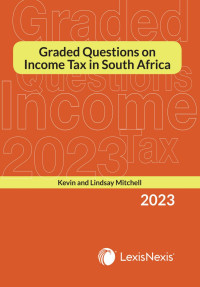 Mitchell; — Graded Questions on Income Tax in SA 2023