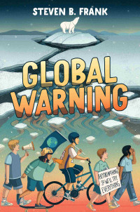 Steven B. Frank — Global Warning