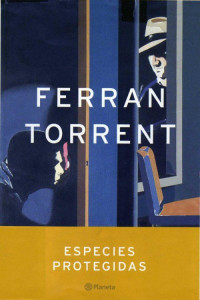 Ferran Torrent — Especies protegidas