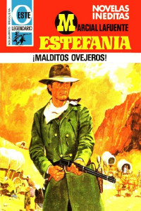 M. L. Estefanía — ¡Malditos ovejeros!