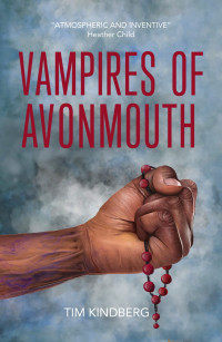 Tim Kindberg — Vampires of Avonmouth