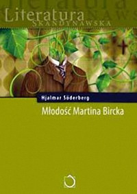 Hjalmar Soderberg — Mlodosc Martina Bircka