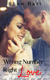 Shaw Hart — Wrong Number, Right Love