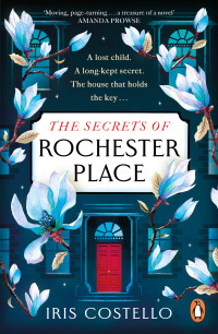 Iris Costello — The Secrets of Rochester Place