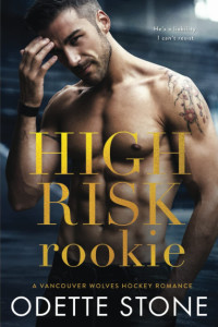Odette Stone — High Risk Rookie