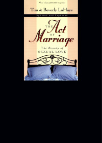 Tim LaHaye; — The Act of Marriage