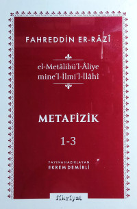 Fahreddin Er-Razi — Metafizik 1-3 el Metalibül Aliye minel İlmil ilahi