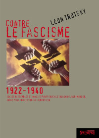 Léon Trotsky — Contre le fascisme (Mauvais temps) (French Edition)