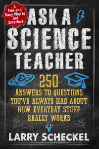 Larry Scheckel — Ask a Science Teacher