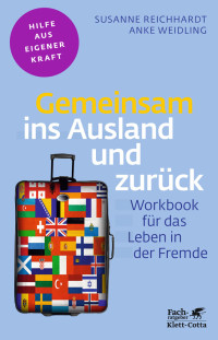 Susanne Reichhardt;Anke Weidling; — Gemeinsam ins Ausland und zurck