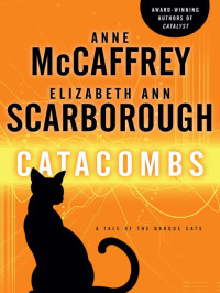 Anne McCaffrey, Elizabeth Ann Scarborough — Catacombs