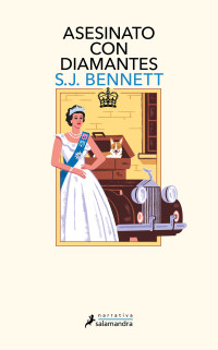 S. J. Bennett — Asesinato con diamantes (Su Majestad, la reina investigadora 4)