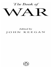 John Keegan — The Book of War