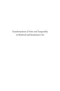 Cohen, Simona; — Transformations of Time and Temporality in Medieval and Renaissance Art