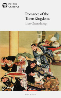 Luo Guanzhong — Romance of the Three Kingdoms by Luo Guanzhong