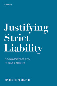 Marco Cappelletti; — Justifying Strict Liability