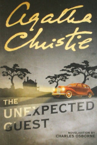 Agatha Christie & Charles Osborne — The Unexpected Guest