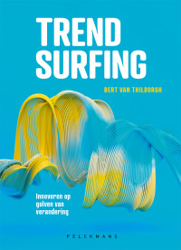 Bert Van Thilborgh — Trendsurfing