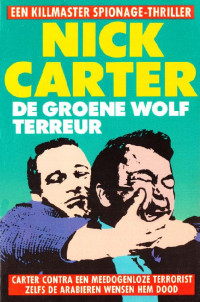 Nick Carter — Nick Carter 102 - De Groene Wolf terreur