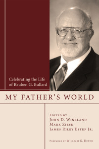 John D. Wineland;Mark Ziese;James Riley Estep Jr.; — My Father's World