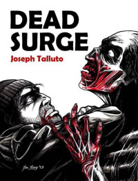 Joseph Talluto — Dead Surge (White Flag of the Dead Book 5)