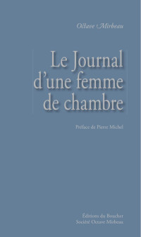 Octave Mirbeau — Le Journal d'une femme de chambre - Octave Mirbeau