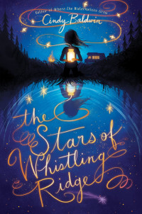 Cindy Baldwin — The Stars of Whistling Ridge